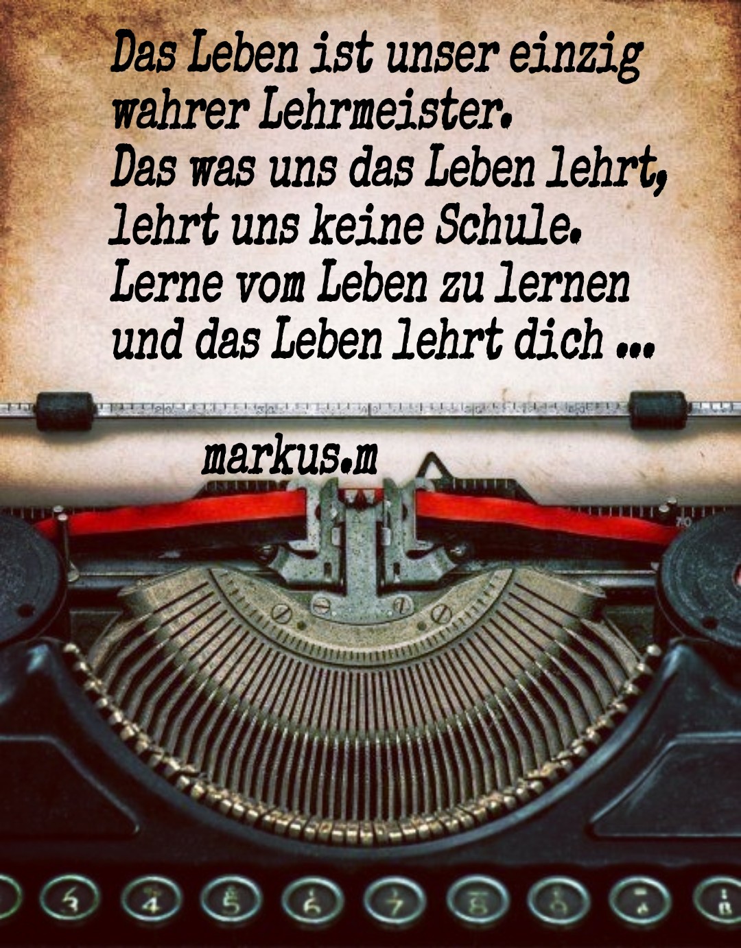 Das was uns Leben lehrt